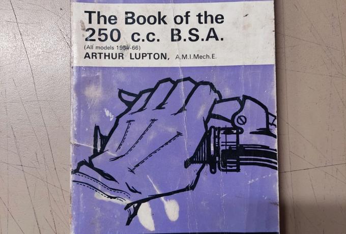 BSA / The Book of the 250 c.c. BSA 1954-66 used