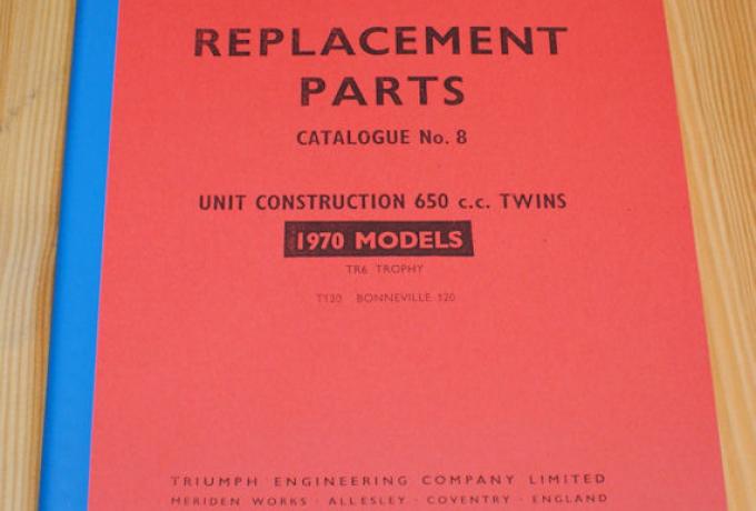 Triumph Replacement Parts, Teilebuch No 8 T120 1970