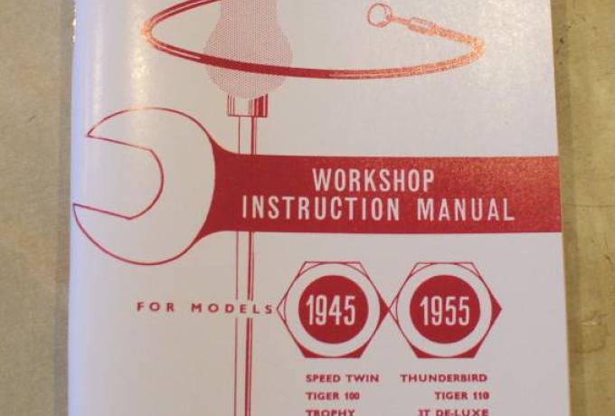 Triumph Pre Unit 1945-55/Speed Twin/T100/110/3T/Trophy/Thunderbird Betriebsanleitung/Handbuch